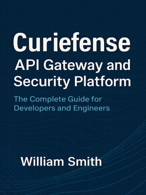 cover image of Curiefense API Gateway and Security Platform